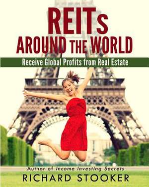 Reits Around the World de Richard Stooker