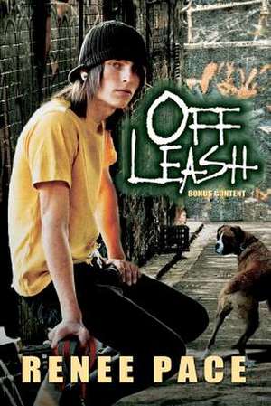 Off Leash de Renee Pace