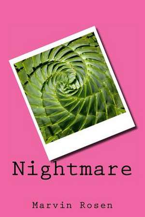 Nightmare de Marvin Rosen