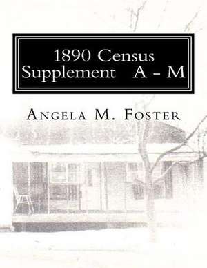 1890 Census Supplement a - M de Angela M. Foster