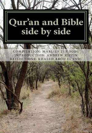 Qur'an and Bible Side by Side de Marlies Borg