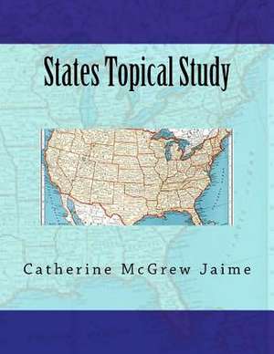 States Topical Study de Mrs Catherine McGrew Jaime