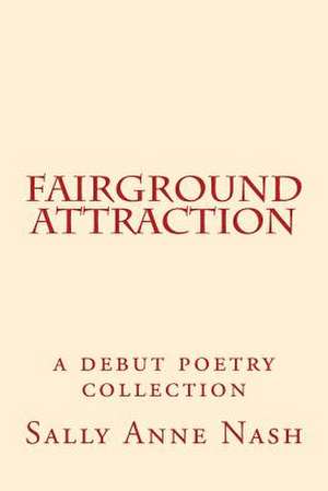 Fairground Attraction de Sally Anne Nash