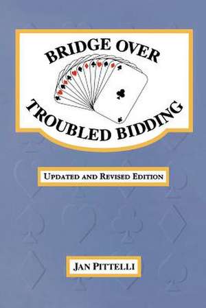 Bridge Over Troubled Bidding