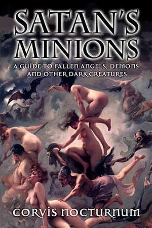 Satan's Minions de Corvis Nocturnum