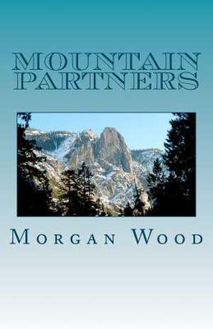 Mountain Partners de Morgan Wood