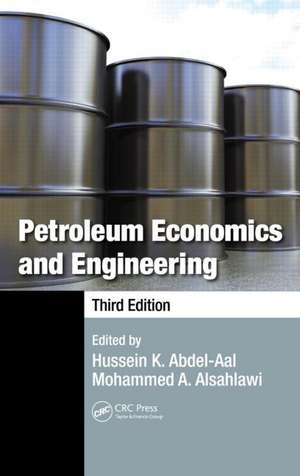 Petroleum Economics and Engineering de Hussein K. Abdel-Aal