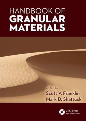 Handbook of Granular Materials de Scott V. Franklin