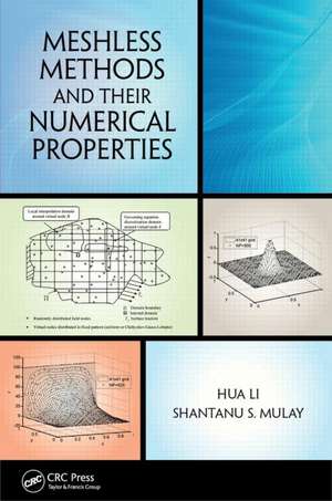 Meshless Methods and Their Numerical Properties de Hua Li