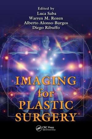 Imaging for Plastic Surgery de Luca Saba