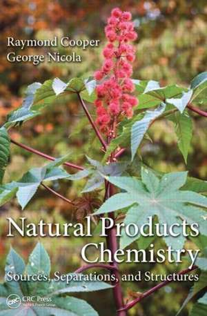 Natural Products Chemistry: Sources, Separations and Structures de Raymond Cooper