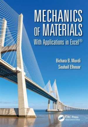 Mechanics of Materials: With Applications in Excel de Bichara B. Muvdi