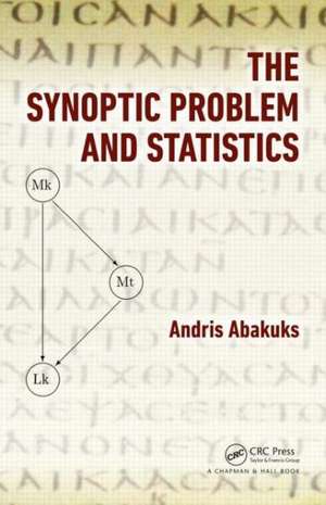 The Synoptic Problem and Statistics de Andris Abakuks