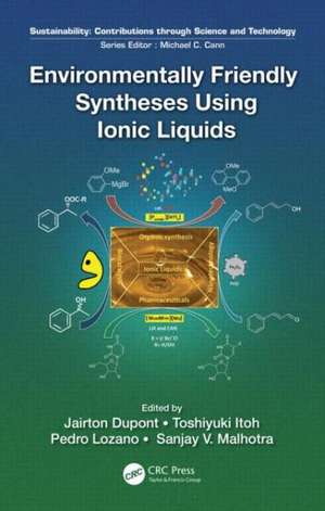 Environmentally Friendly Syntheses Using Ionic Liquids de Jairton Dupont