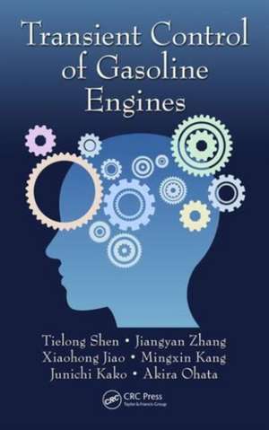 Transient Control of Gasoline Engines de Tielong Shen