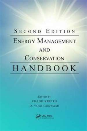 Energy Management and Conservation Handbook de Frank Kreith