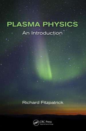 Plasma Physics de Richard Fitzpatrick