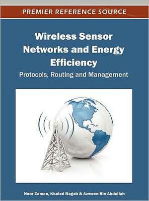 Wireless Sensor Networks and Energy Efficiency de Azween Bin Abdullah