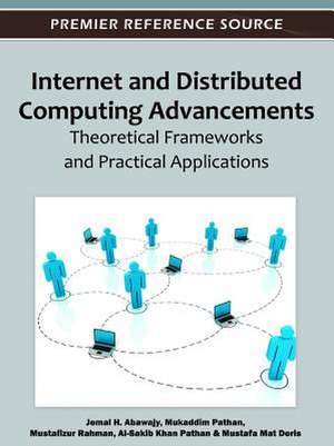 Internet and Distributed Computing Advancements de Jemal H. Abawajy