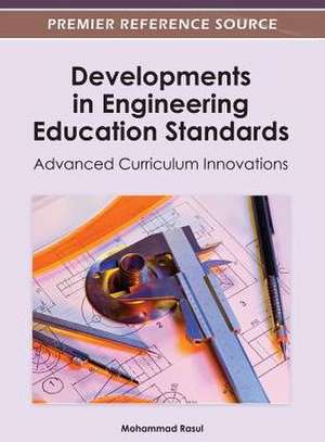 Developments in Engineering Education Standards de Mohammad Rasul