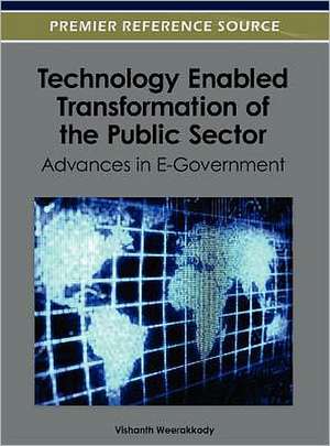 Technology Enabled Transformation of the Public Sector de Vishanth Weerakkody