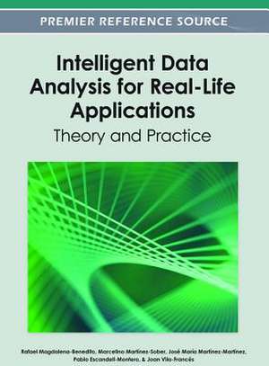 Intelligent Data Analysis for Real-Life Applications de Rafael Magdalena-Benedito