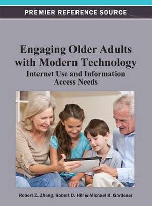 Engaging Older Adults with Modern Technology de Zheng