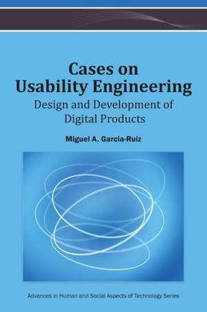 Cases on Usability Engineering de Miguel A. Garcia-Ruiz