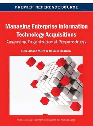 Managing Enterprise Information Technology Acquisitions de Harekrishna Misra