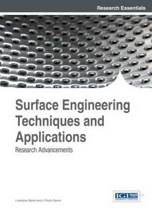 Surface Engineering Techniques and Applications de Loredana Santo