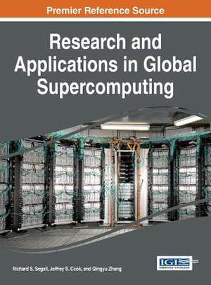 Research and Applications in Global Supercomputing de Richard S Segall