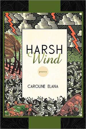 Harsh Wind de Caroline Elana