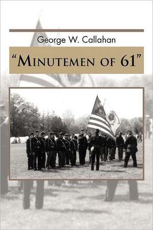 Minutemen of 61 de George W. Callahan