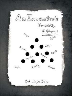 An Inventor's Dream de Chad Douglas Bulau