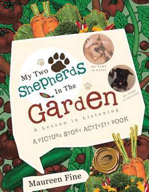 My Two Shepherds in the Garden de Maureen Fine