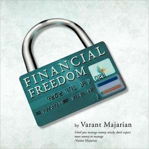 Financial Freedom de Varant Majarian