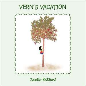 Vern's Vacation de Janette Bickford