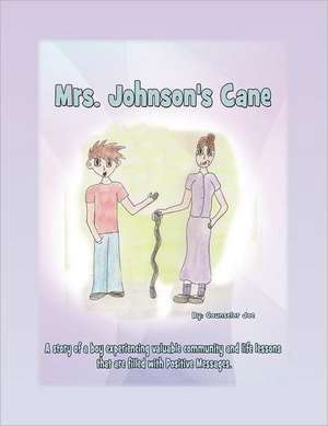 Mrs. Johnson's Cane de Counselor Joe