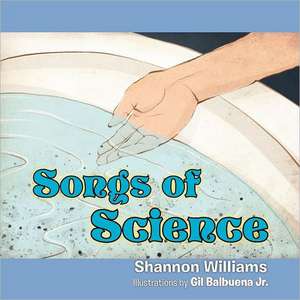 Songs of Science de Shannon Williams