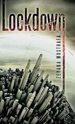 Lockdown de Zeyana Musthafa