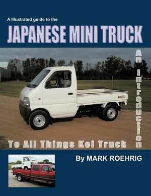 Japanese Mini Truck de Mark Roehrig