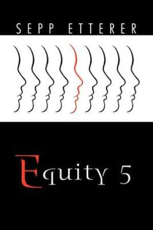 Equity 5 de Sepp Etterer