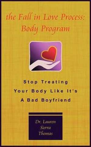 The Fall in Love Process de Lauren Sierra Thomas