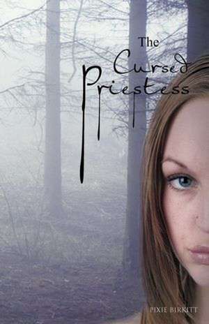 The Cursed Priestess de Pixie Birkitt