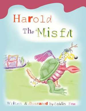 Harold the Misfit de Caitlin Finn