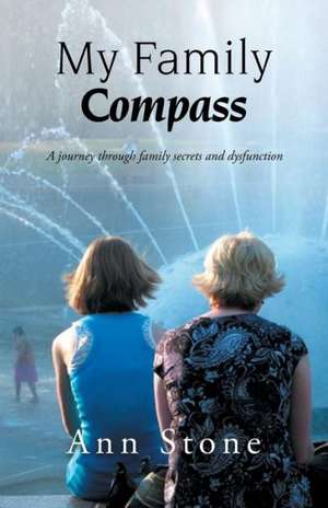 My Family Compass de Ann Stone