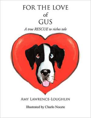 For the Love of Gus de Amy Lawrence-Loughlin