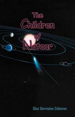 The Children of Nataar de Diaz Germaine Coleman