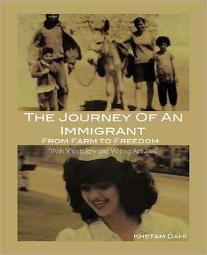 The Journey of an Immigrant de Khetam Dahi