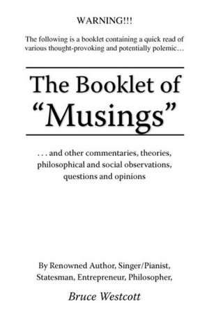 The Booklet of Musings de Bruce Westcott